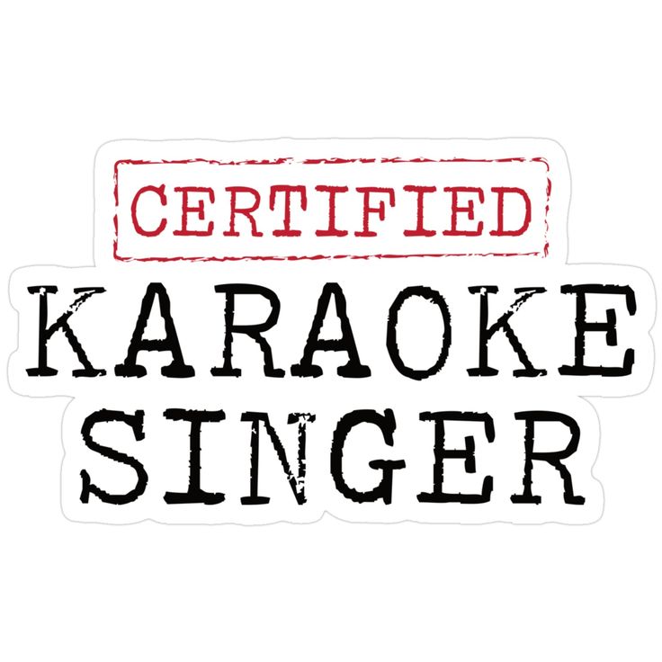 Certified karaoke singer - Stickers and More by MatthiaStickers and More by Matthia