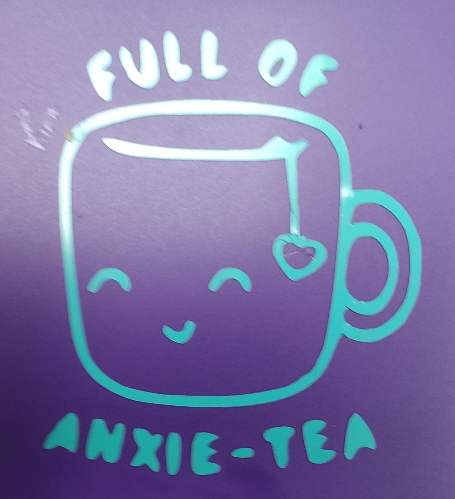 Full of Anxie - tea - Stickers and More by MatthiaStickers and More by Matthia